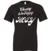 Choosing to Be Holy (T-Shirt)